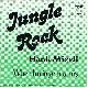 Afbeelding bij: Hank  Mizell - Hank  Mizell-Jungle Rock / When Im in your arms
