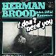 Afbeelding bij: Herman Brood - Herman Brood-I don t need you / Laurie